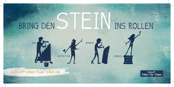 Gehe zu http://www.zukunft-stein-fuer-stein.de
Unter dem Motto „Bring den Stein ins Rollen“ will das Steinmetzhandwerk junge Menschen für einen traditionsreichen, aber trotzdem sehr modernen Beruf begeistern: Das Steinmetzhandwerk. Herzstück der Nachwuchskampagne ist die Webseite www.zukunft-stein-fuer-stein.de.